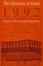 Elections in Israel 1992 - Asher Arian, Michal Shamir