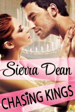 Chasing Kings - Sierra Dean