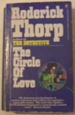 The Circle of Love - Roderick Thorp