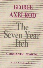 The Seven Year Itch - George Axelrod