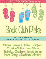 Her Books Presents: Book Club Picks - Steena Holmes, Rachel Thompson, Christine Nolfi, Elena Aitken, Bette Lee Crosby, Patricia Sands, Karla Darcy, Kathleen Valentine
