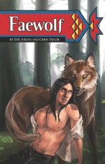 Faewolf - D.M. Atkins, Chris Taylor