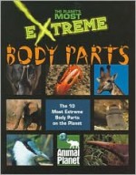 Exteme Body Parts (Planet's Most Extreme) - John Woodward