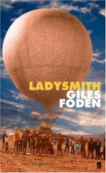 Ladysmith - Giles Foden