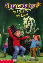 Yikes! It's Alive! - Peter Lerangis, Jim Talbot