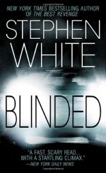 Blinded - Stephen White