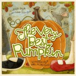 The Very Best Pumpkin - Mark Kimball Moulton, Karen Hillard Good