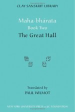 Mahabharata Book Two: The Great Hall (Bk. 2) - Vyasa, Paul Wilmot