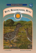 Run, Roadrunner, Run! - Trish Kline, Fred Smith