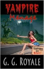 Vampire Menage - G.G. Royale