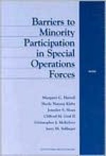 Barriers to Minority Participation in Special Operations Forces - Margaret Harrell, Sheila Kirby, Jennifer Sloan, Clifford Graff, Christopher McKelvey