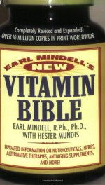 Earl Mindell's New Vitamin Bible - Earl Mindell