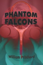 Phantom Falcons - William H. Pritchard