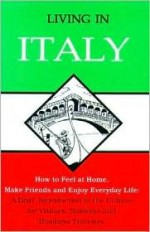 Living in Italy - Alvino E. Fantini