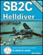 SB2C Helldiver in Detail & Scale - Bert Kinzey