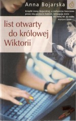 List otwarty do królowej Wiktorii - Anna Bojarska