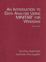 An Introduction to Data Analysis Using Minitab for Windows [With CDROM] - Dorothy Wakefield