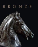 Bronze - Francesca Bewer, Patrick Elliott, John Guy, Carol C. Mattusch, John Picton, Timothy Potts, Jessica Rawson, Eike D. Schmidt, Ittai Weinryb, David Ekserdjian