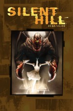 Silent Hill: Dead/Alive - Troy Denning, Nick Stakal