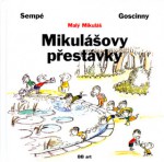 Mikulášovy přestávky - René Goscinny, Jean-Jacques Sempé, Tamara Sýkorová-Řezáčová