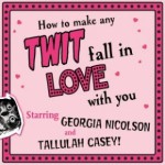 How to Make Any Twit Fall in Love With You - Louise Rennison