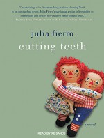 Cutting Teeth - Julia Fierro, Lynsay Sands