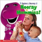 Hooray for Mommies - Gayla Amaral, Dennis Full