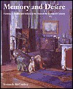 Memory and Desire: Painting in Britain and Ireland at the Turn of the Twentieth Century (British Art and Visual Culture Since 1750 New Readings) (British ... and Visual Culture Since 1750 New Readings) - Kenneth McConkey