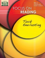 Focus on Reading: Tuck Everlasting - Walch Publishing, G.K. Quinn