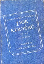 A Bibliography of Works by Jack Kerouac (Jean Louis Lebris De Kerouac) 1939-1975 (The Phoenix bibliographies ; 4) - Ann Charters