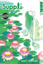 Suppli, Volume 3 - Mari Okazaki