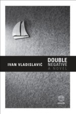 Double Negative - Ivan Vladislavić