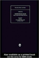 Institutional Issues: Pupils, Schools and Teacher Education - Mal Leicester, Celia Modgil, Sohan Mo