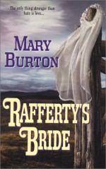 Rafferty's Bride - Mary Burton