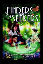 Finders and Seekers - Jennifer Watson