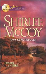 Navy SEAL Rescuer - Shirlee McCoy