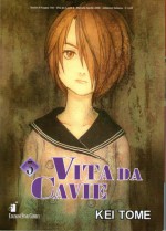 Vita da cavie, Vol. 03 - Kei Toume, Rie Zushi