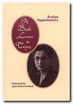 A Book Lover in Texas - Evelyn Oppenheimer, Jane Roberts Wood