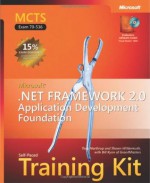 MCTS Self-Paced Training Kit (Exam 70-536): Microsoft .NET Framework 2.0 Application Development Foundation - Tony Northrup, Shawn Wildermuth, Bill Ryan