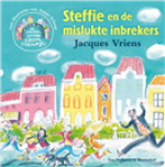 Steffie en de mislukte inbrekers - Jacques Vriens