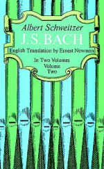 J.S. Bach, Vol 2 - Albert Schweitzer