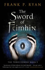 The Sword of Feimhin - Frank P. Ryan