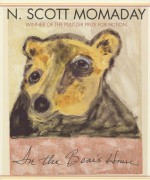 In the Bear's House - N. Scott Momaday