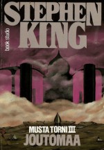 Joutomaa (Musta torni, #3) - Kari Salminen, Stephen King