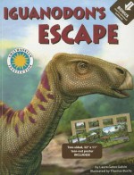 Iguanodon's Escape - Laura Gates Galvin, Thomas Buchs