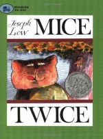 Mice Twice - Joseph Low