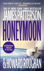 Honeymoon - Howard Roughan, James Patterson