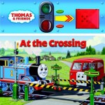 At the Crossing (Thomas & Friends) - Wilbert Awdry, Tommy Stubbs