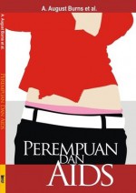 Perempuan dan AIDS - A. August Burn, Omi Intan Naomi, Fitri Indra Harjanti