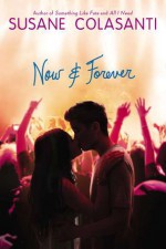 Now and Forever - Susane Colasanti